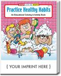CS0435 Practice Healthy Habits Coloring and Activity Book with Custom Imprint